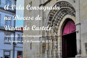 Viana do Castelo: Comunidade diocesana convidada a participar na Semana do Consagrado