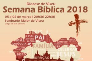 Viseu: Semana Bíblica diocesana reflete sobre o tema da «família»