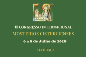 História da Igreja: Congresso internacional «Mosteiros Cistercienses»