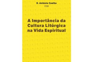 Publicações: «A Liturgia é a espiritualidade cristã», afirma D. José Cordeiro