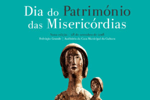 Igreja/Cultura: União das Misericórdias Portuguesas celebra dia do património