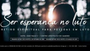 Braga: Pastoral da Saúde organiza retiro espiritual para pessoas em luto