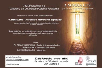 Publicações: Apresentação da obra «A Minha Luz – o (re) pensar a morte com dignidade» na Universidade Católica