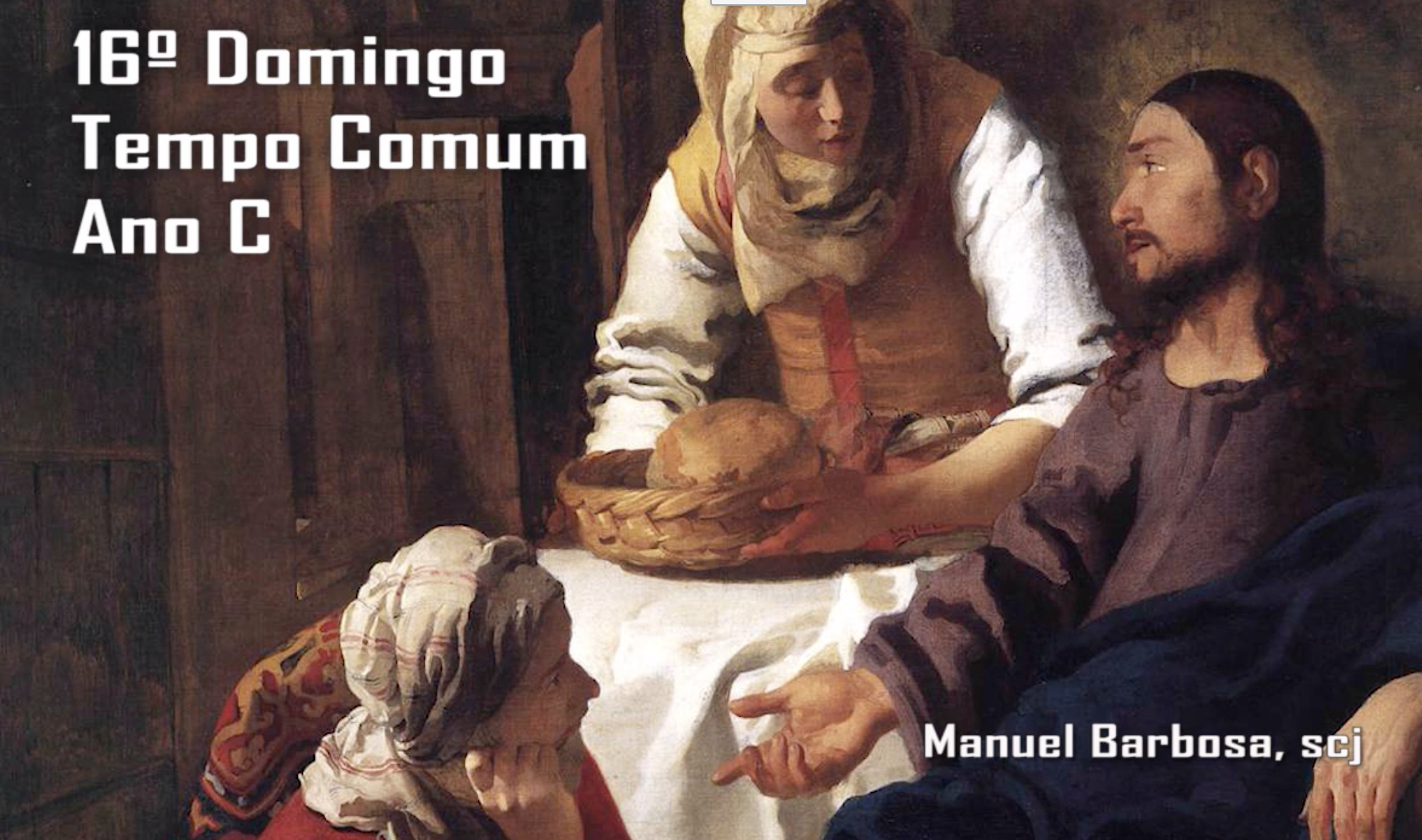 Ano C – 16.º Domingo do Tempo Comum - Agência ECCLESIA