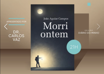 Publicações: Cónego João Aguiar Campos apresenta em Braga o livro «Morri Ontem»