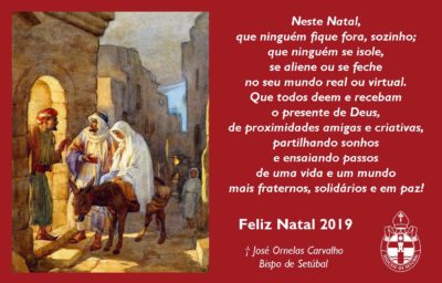 Natal: «Que ninguém fique fora, sozinho; ninguém se isole, se aliene ou se feche» - Bispo de Setúbal