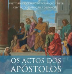 Lisboa: Centro de Formação dinamiza curso online sobre «Os Atos dos Apóstolos»
