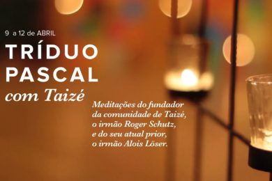 Semana Santa: «Passo-a-Rezar» propõe Tríduo Pascal com a Comunidade de Taizé