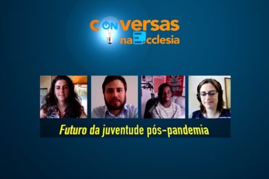 «Conversas na Ecclesia»: Pandemia tornou-se «momento de balanço» e uma «reinvenção da juventude em rede» (c/ vídeo)