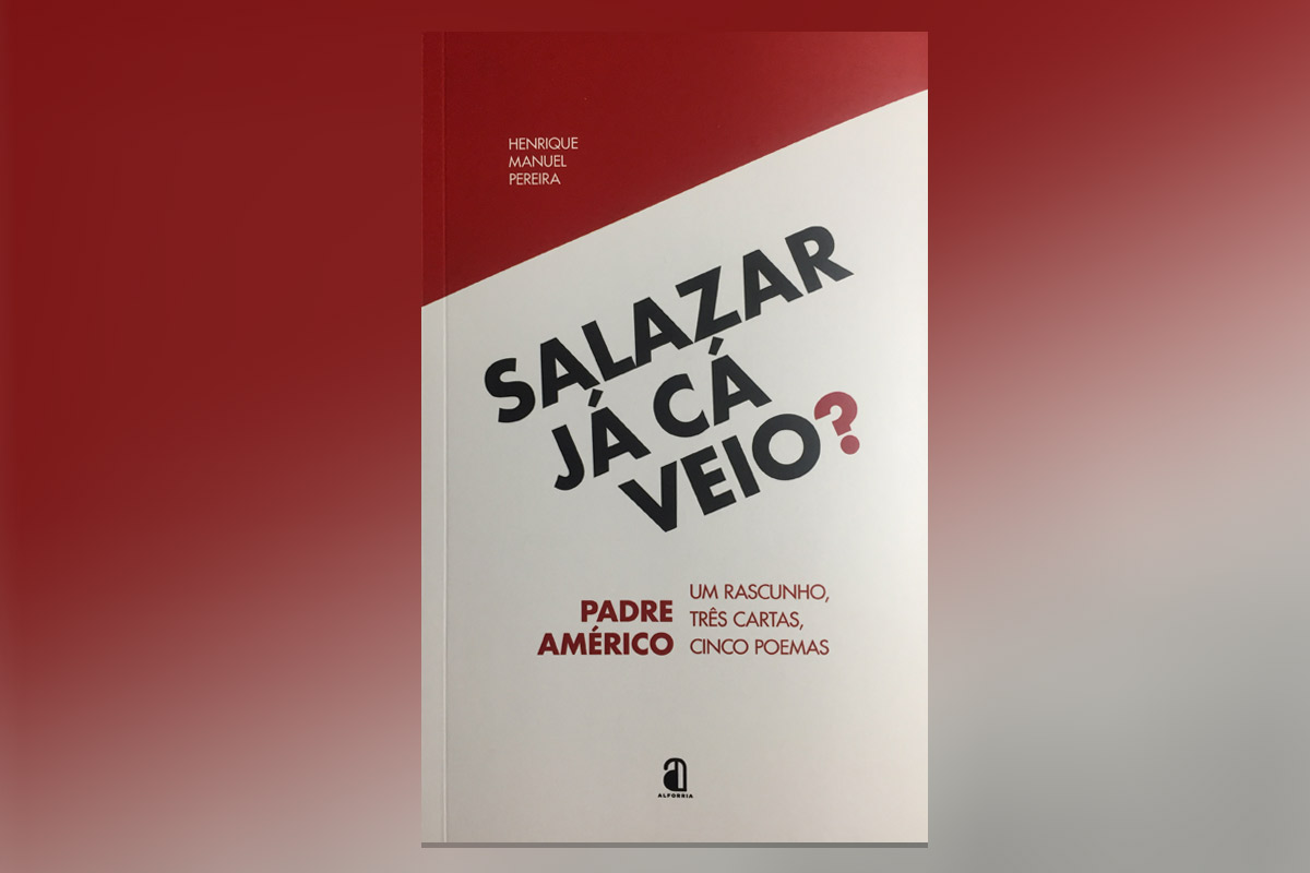 Publicações: «Salazar já cá veio?», uma obra sobre o padre 