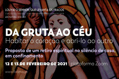 Fátima: Santuário promove primeiro retiro online, intitulado «Da gruta ao Céu»