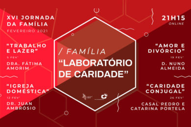 Braga: Ciclo de conferências sobre «Família – Laboratório da Caridade» em Famalicão