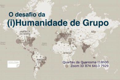 Covid-19: Ciclo de debates «O desafio da (i)humanidade de grupo» analisa consequências «sociais e pastorais» da pandemia