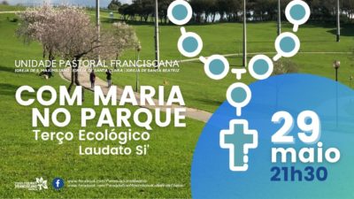 Lisboa: Foco Ecológico de Marvila dinamiza oração do Terço com «mistérios da alegria»