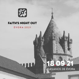 Évora: Nova edição do «Faith’s Night Out» vai apoiar a Fundação Salesianos