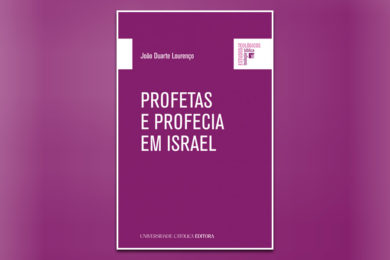 UCP: Apresentação do livro «Profetas e Profecia em Israel»