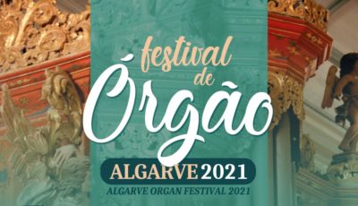 Igreja/Música: Igrejas algarvias recebem festival de órgão