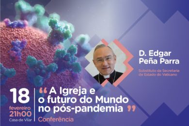 Porto: “A Igreja e o futuro do mundo no pós-pandemia” é tema de conferência na Casa de Vilar