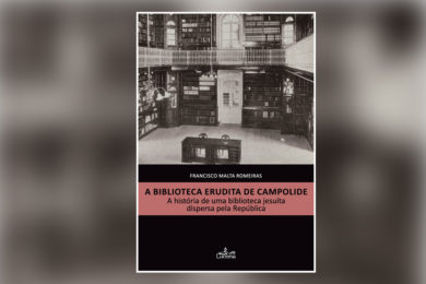 Publicações: Lançamento da obra «A Biblioteca erudita de Campolide»