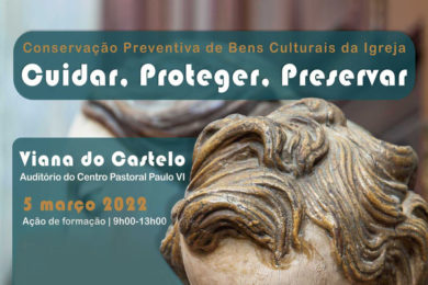 Igreja/Património: Ação de formação sobre conservação preventiva em Viana do Castelo