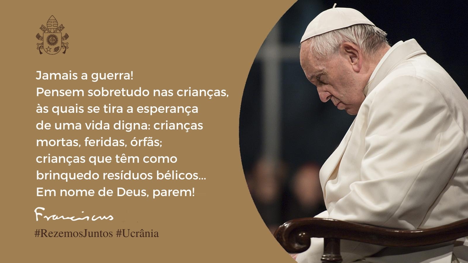 Parem, em nome de Deus, cessem o fogo! – Francisco - Igreja Açores