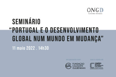 Cooperação: Seminário sobre «Portugal e o Desenvolvimento Global num mundo em mudança»