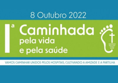 Lisboa: Capelanias hospitalares organizam caminhada pela vida