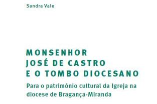 Publicações: Diocese de Bragança-Miranda lança novo livro sobre monsenhor José de Castro