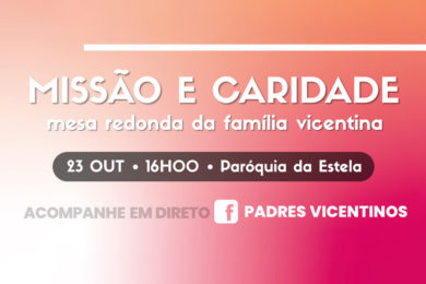 Vida Consagrada: Vicentinos organizam mesa redonda sobre «Missão e Caridade»
