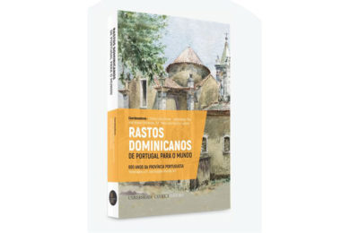 Publicações: Apresentação da obra «Rastos Dominicanos de Portugal para o mundo»