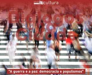 Aveiro: Comissão da Cultura promove diálogo sobre «a guerra e a paz: democracia e populismos»