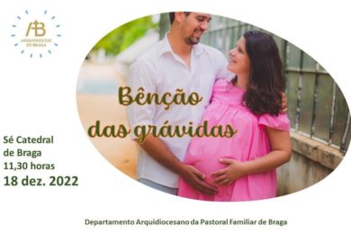 Advento: Arquidiocese de Braga promove a bênção das grávidas