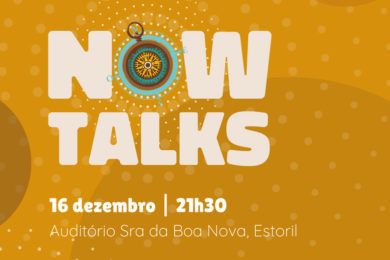 Juventude: A 1ª edição das «Now Talks» realiza-se no Estoril
