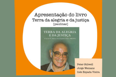 Lisboa: Apresentação do livro «Terra da Justiça e da Alegria: a voz do Pe. Alberto Neto»