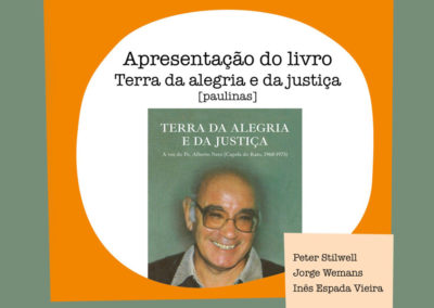 Lisboa: Apresentação do livro «Terra da Justiça e da Alegria: a voz do Pe. Alberto Neto»