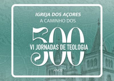 Angra: Jornadas de Teologia centradas na “Igreja dos Açores a caminho dos 500 anos”