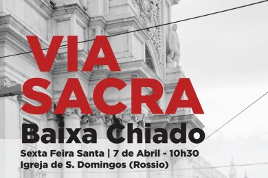 Quaresma: Via-Sacra vai percorrer as ruas da Baixa-Chiado em Lisboa