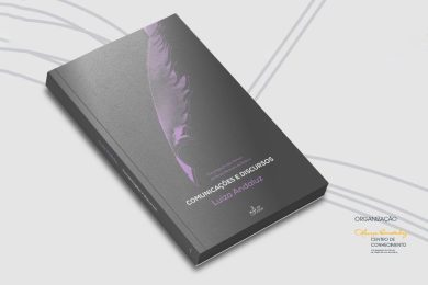 Publicações: Lançamento do livro «Comunicações e Discursos» de Luiza Andaluz
