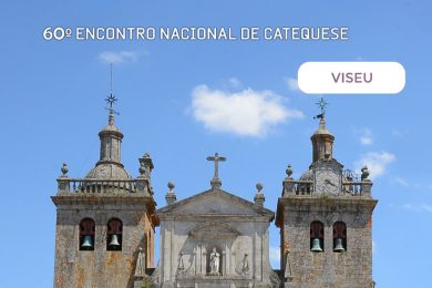 Educação Cristã: Viseu recebe o 60º Encontro Nacional de Catequese