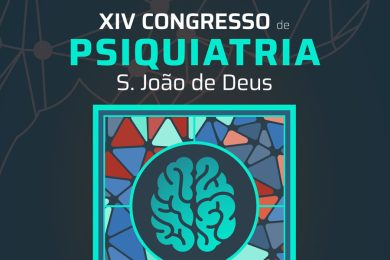 Lisboa: Congresso de Psiquiatria São João de Deus centrado no tema «Acessibilidade em Saúde Mental - Incluir e Integrar»