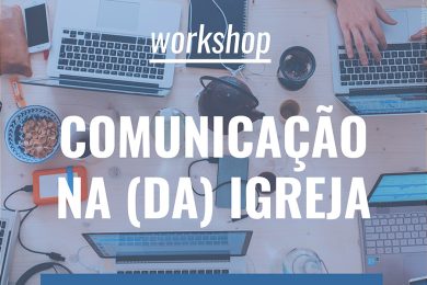 Igreja/Media: Workshop «Comunicação na (da) Igreja» vai decorrer em Braga
