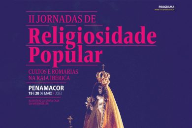 Religiosidade Popular: Penamacor acolhe jornadas sobre “Cultos e Romarias na Raia Ibérica”