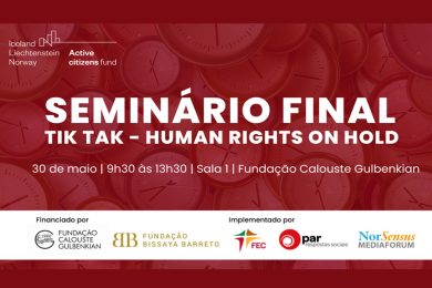 Solidariedade: FEC organiza seminário final do projeto «Tik Tak – Human Rights on Hold»