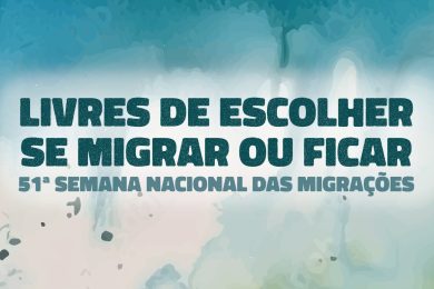 Portugal: Igreja promove a 51ª Semana Nacional de Migrações