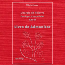 Igreja/Portugal: Secretariado de Liturgia publicou «Livro do Admonitor: Liturgia da Palavra – Ano B»