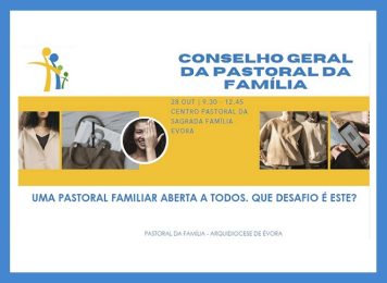 Évora: Arquidiocese reúne Conselho Geral da Pastoral da Família