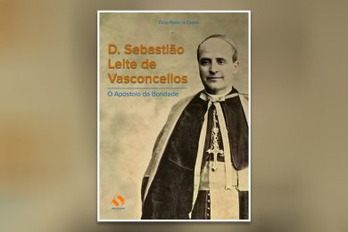 Publicações: Obra “D. Sebastião Leite de Vasconcellos – O Apóstolo da Bondade” vai ser lançada no Porto