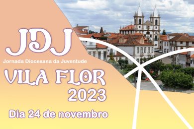 Bragança-Miranda: Vila Flor recebe Jornada Diocesana da Juventude com o tema «Alegres na Esperança»