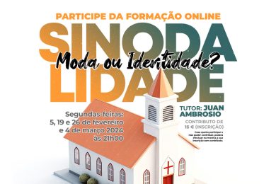 Lisboa: Escola de Leigos promove curso sobre «Sinodalidade. Moda ou Identidade?»