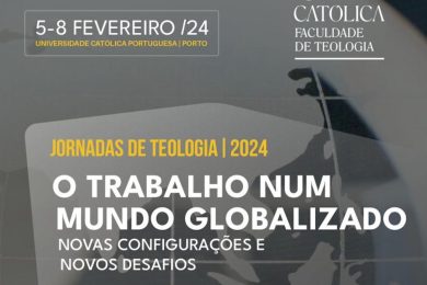 Porto: «O trabalho num mundo globalizado» em debate nas Jornadas de Teologia
